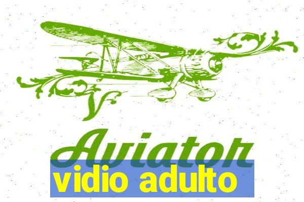 vidio adulto
